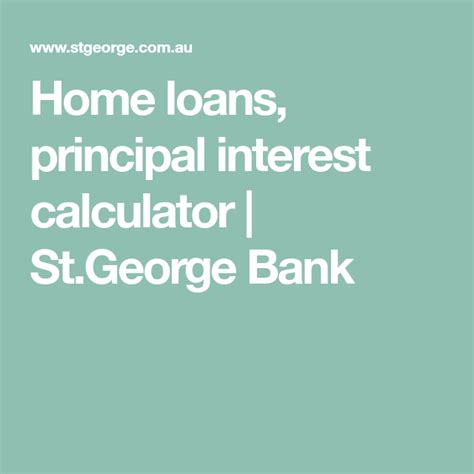 St George Loans Calculator